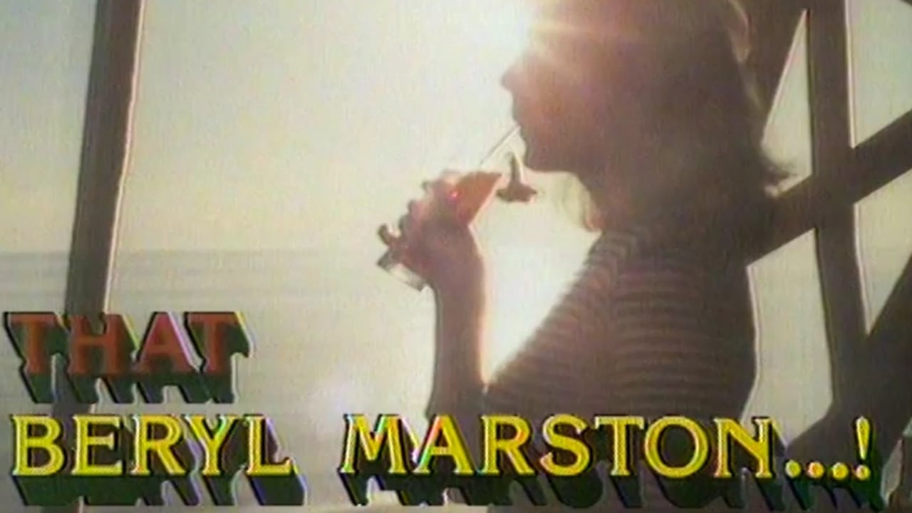 That Beryl Marston!